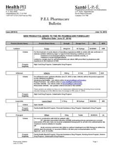Provincial Drug Programs P. O. Box 2000 Charlottetown PE C1A 7N8Toll Free on PEI)  Programmes provinciaux de médicaments