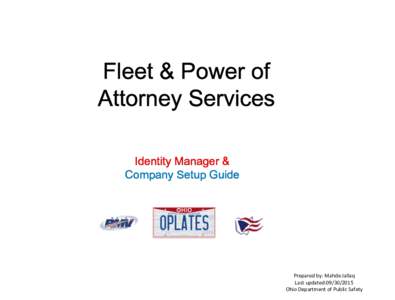 Fleet & Power of Attorney Services Identity Manager & Company Setup Guide  Prepared by: Mahde Jallaq