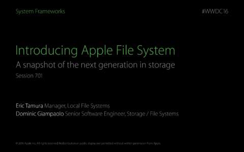 701_Introducing the Apple File System_09_FINAL.key