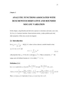 27  Chapter 2 ANALYTIC FUNCTIONS ASSOCIATED WITH RUSCHEWEYH DERIVATIVE AND BOUNDED