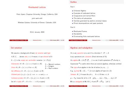 Outline Part I Residuated Lattices  Universal Algebra