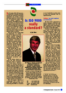VIEWPOINT  I n November 2001, ISO SecretaryGeneral Dr. Lawrence D. Eicher said that the conformity assessment