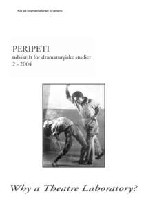 Klik på bogmærkefanen til venstre  Peripeti tidsskrift for dramaturgiske studier