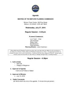 Agenda MEETING OF THE MINTURN PLANNING COMMISSION Minturn Town Center, 302 Pine Street Minturn, CO 81645 • (Wednesday, July 27, 2016