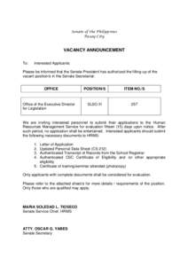 Senate of the Philippines Pasay City VACANCY ANNOUNCEMENT To: