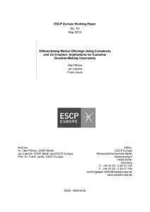 ESCP Europe Working Paper No. 53 May 2010 Differentiating Market Offerings Using Complexity and Co-Creation: Implications for Customer
