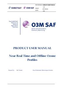 Environmental chemistry / Ozone depletion / Computer file formats / European Space Agency / Ozone Monitoring Instrument / BUFR / MetOp / Hierarchical Data Format / Ozone / Meteorology / Atmospheric sciences / Earth