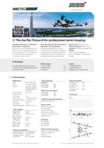 Amazing technology!  /// Safety data sheet. ww.asctec.de/aerial-imaging  /// The AscTec Falcon 8 for professional aerial imaging.