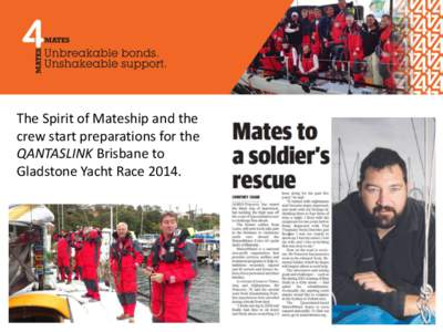 The Spirit of Mateship and the crew start preparations for the QANTASLINK Brisbane to Gladstone Yacht Race 2014.  The crew assemble at Rivergate