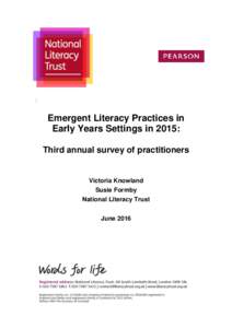 ((  Emergent Literacy Practices in Early Years Settings in 2015: Third annual survey of practitioners