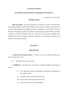 Government of Pakistan SECURITIES AND EXCHANGE COMMISSION OF PAKISTAN Islamabad, the 2nd April, 2015 NOTIFICATION S.R.O. 272(I__ In exercise of the powers conferred by section 33 of the Securities