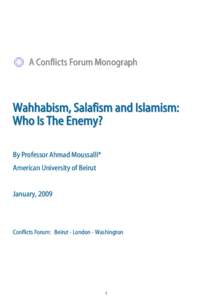 Wahhabism, Salafism, and Islamism: Who is the Enemy