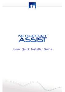Linux Quick Installer Guide  1 INSTALLATION................................................................................................................................................. 3 WHICH SECTION TO FOLLOW ....