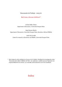 Documento de TrabajoBad times, slimmer children?* Cristina Belles-Obrero Department of Economics, Universitat Pompeu Fabra Sergi Jimenez-Martín