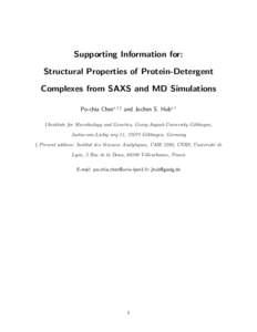 Supporting Information for: Structural Properties of Protein-Detergent Complexes from SAXS and MD Simulations Po-chia Chen∗,†,‡ and Jochen S. Hub∗,† †Institute for Microbiology and Genetics, Georg-August-Univ