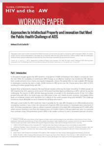 GLOBAL COMMISSION ON  HIV and the AW Working Paper Approaches to Intellectual Property and Innovation that Meet