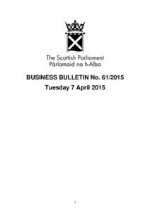 BUSINESS BULLETIN No[removed]Tuesday 7 April[removed]  Contents
