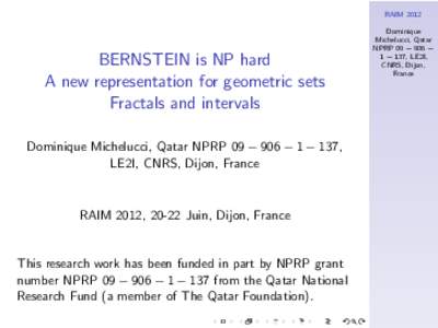 BERNSTEIN is NP hard  A new representation for geometric sets  Fractals and intervals