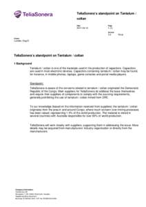 TeliaSonera’s standpoint on Tantalum / coltan Approved on  Valid from