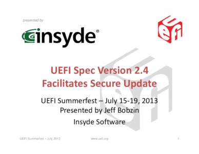 Microsoft PowerPoint - UEFI_Summerfest_Insyde_2013_final.pptx