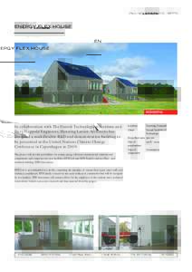ENERGY FLEX HOUSE  RESIDENTIAL In collaboration with The Danish Technological Institute and Buro Happold Engineers, Henning Larsen Architects has