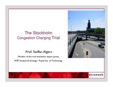 The Stockholm Trial -  Congestion charges in Stockholm