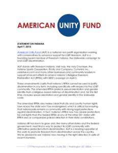    	
   STATEMENT ON INDIANA April 7, 2015 American Unity Fund (AUF) is a national non-profit organization working