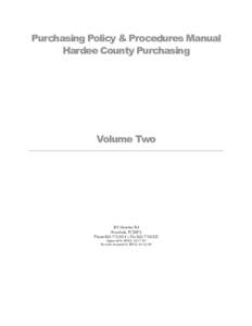 Purchasing Policy & Procedures Manual Hardee County Purchasing Volume Two  205 Hanchey Rd