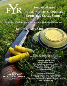 Sonoma-Marin Young Farmers & Ranchers Sporting Clays Shoot  Benefiting YF&R Scholarship Fund and Agricultural Programs