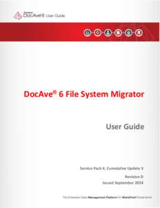 DocAve® 6 File System Migrator  User Guide Service Pack 4, Cumulative Update 3 Revision D