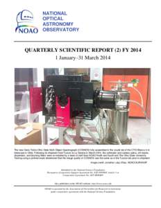 NATIONAL OPTICAL ASTRONOMY OBSERVATORY  QUARTERLY SCIENTIFIC REPORT (2) FY 2014