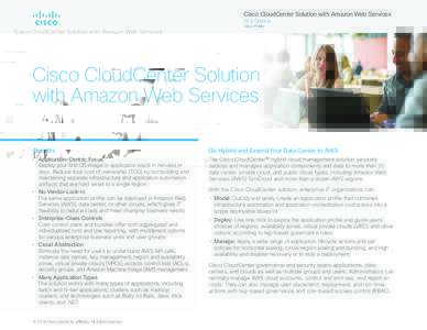 Cisco CloudCenter Solution with Amazon Web Services At a Glance Cisco Public Cisco CloudCenter Solution with Amazon Web Services