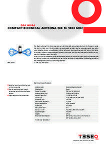 DPA 4000A  COMPACT BICONICAL ANTENNA 200 to 1000 MHz