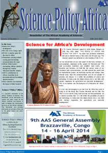 In this Issue:  Science for Africa’s development  9th AAS GA in Congo, April  STIAS: A creative space for the mind in Africa
