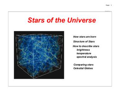 Page: 1  Slide No. 1 Stars of the Universe How stars are born