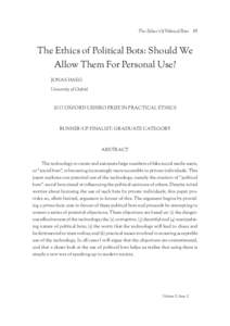 The Ethics Of Political Bots 85  The Ethics of Political Bots: Should We Allow Them For Personal Use? Jonas haeg University of Oxford