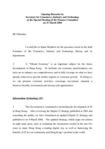 Opening Remarks by Secretary for Commerce, Industry and Technology at the Special Meeting of the Finance Committee on 31 March[removed]Mr Chairman