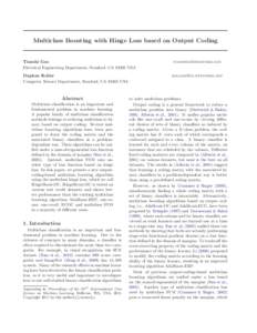 Multiclass Boosting with Hinge Loss based on Output Coding  Tianshi Gao Electrical Engineering Department, Stanford, CAUSA Daphne Koller Computer Science Department, Stanford, CAUSA