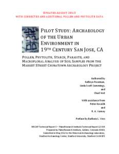 U PDATED A UGUST 2013 WITH CORRECTED AND A DDITIONAL POLLEN AND PHYTOLITH DATA P ILOT S TUDY : A RCHAEOLOGY OF THE U RBAN E NVIRONMENT IN