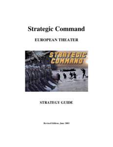 Strategic Command EUROPEAN THEATER STRATEGY GUIDE  Revised Edition, June 2003