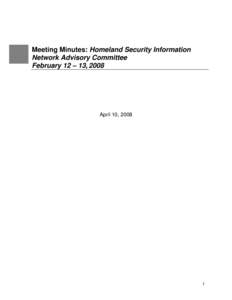 Homeland Security Information Network Advisory Committee meeting February 12-13, 2008