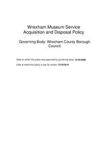 Wrexham Museum Service Acquisition and Disposal Draft Policy