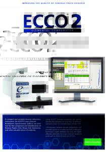 IMPROVING THE QUALITY OF FORENSIC TRACE EVIDENCE  ® ELEMENTAL COMPARATOR