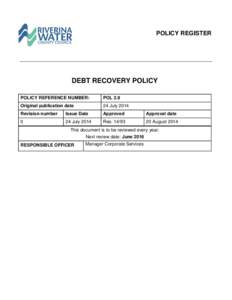 POLICY REGISTER  DEBT RECOVERY POLICY POLICY REFERENCE NUMBER:  POL 2.9