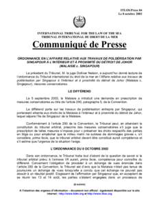 ITLOS/Press 84 Le 8 octobre 2003 INTERNATIONAL TRIBUNAL FOR THE LAW OF THE SEA TRIBUNAL INTERNATIONAL DU DROIT DE LA MER