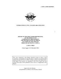 CAPSCA-MID/1-REPORT  INTERNATIONAL CIVIL AVIATION ORGANIZATION REPORT OF THE FIRST WORKSHOP/MEETING OF THE MIDDLE EAST
