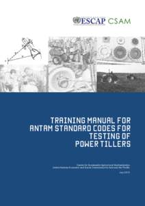 CSAM  Training Manual for ANTAM Standard Codes for Testing of Power Tillers