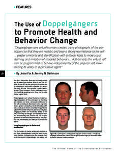 FEATURES  The Use of Doppelgängers to Promote Health and Behavior Change