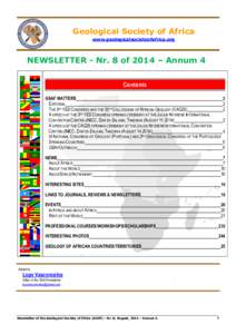 Geological Society of Africa www.geologicalsocietyofafrica.org NEWSLETTER - Nr. 8 of 2014 – Annum 4 Contents GSAF MATTERS