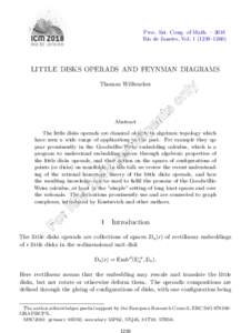 Proc. Int. Cong. of Math. – 2018 Rio de Janeiro, Vol–1260) LITTLE DISKS OPERADS AND FEYNMAN DIAGRAMS Thomas Willwacher